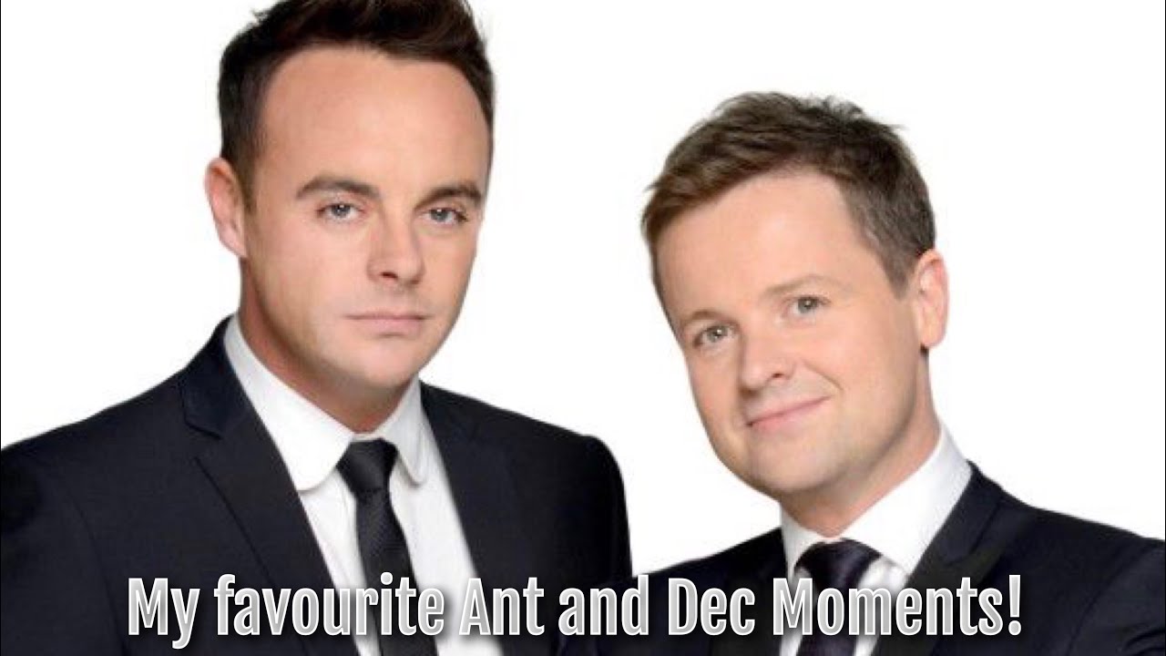 My Favourite Ant and Dec Moments