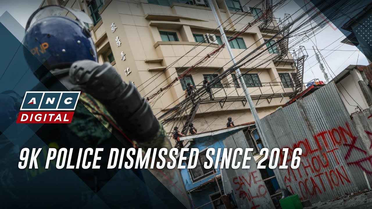 Over 9,000 police dismissed since 2016 as part of PNP internal cleansing | ANC