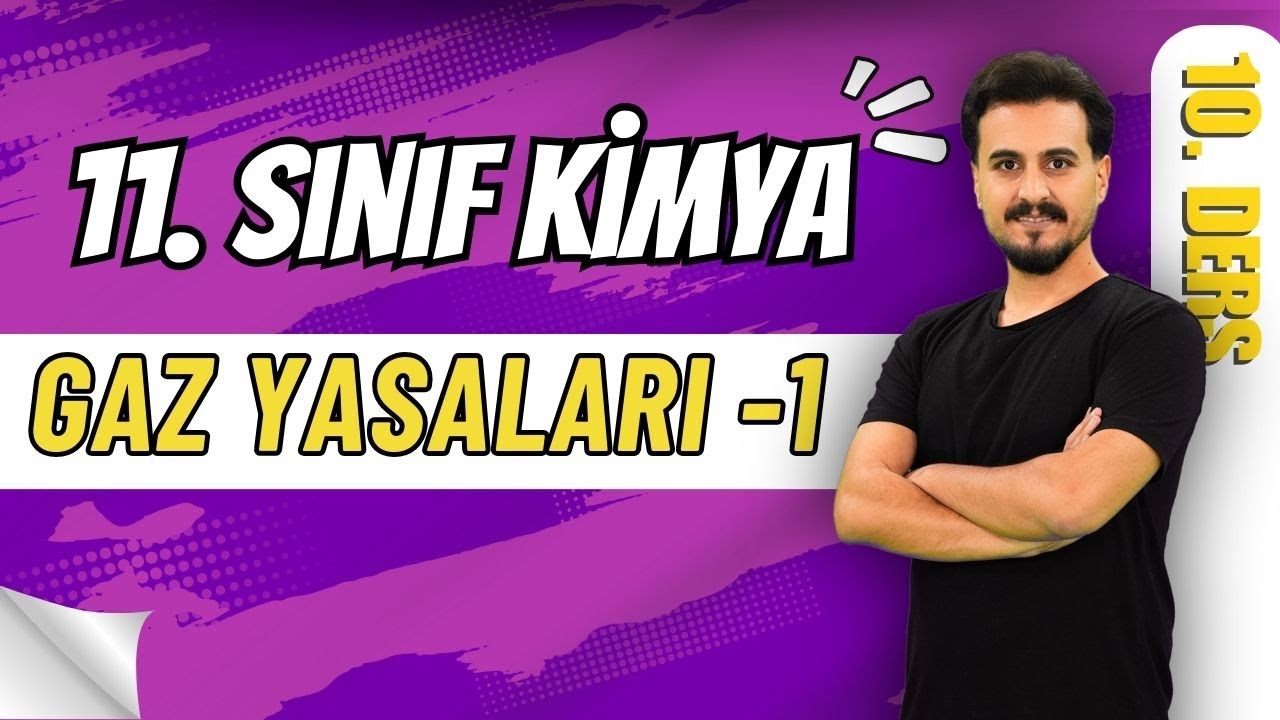 11.Sınıf Kimya | Gazlar | Gaz Yasaları-1| 10.Ders  #chtayfa