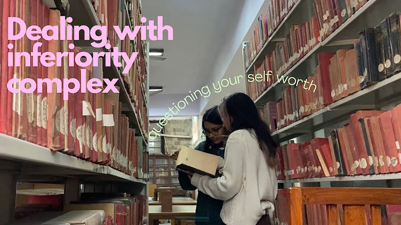 Dealing with inferiority complex in college | comparison | overthinking💌