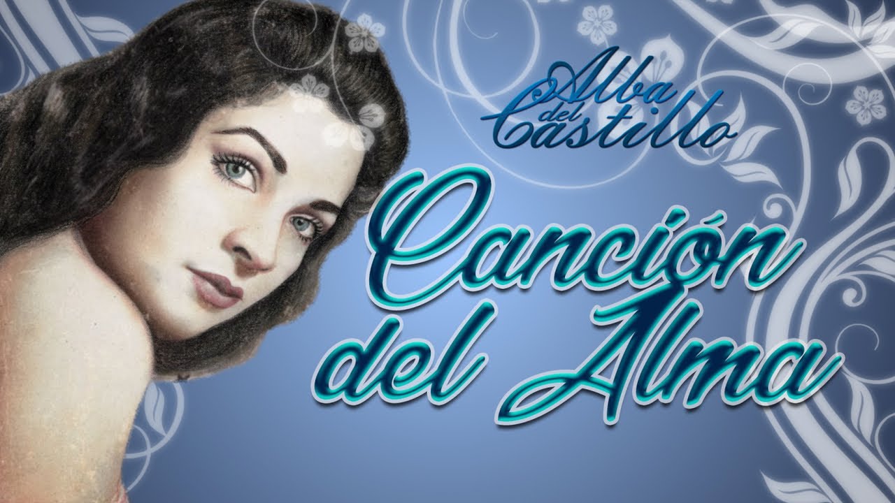 Discos El Dorado - Alba Del Castillo - Canción Del Alma