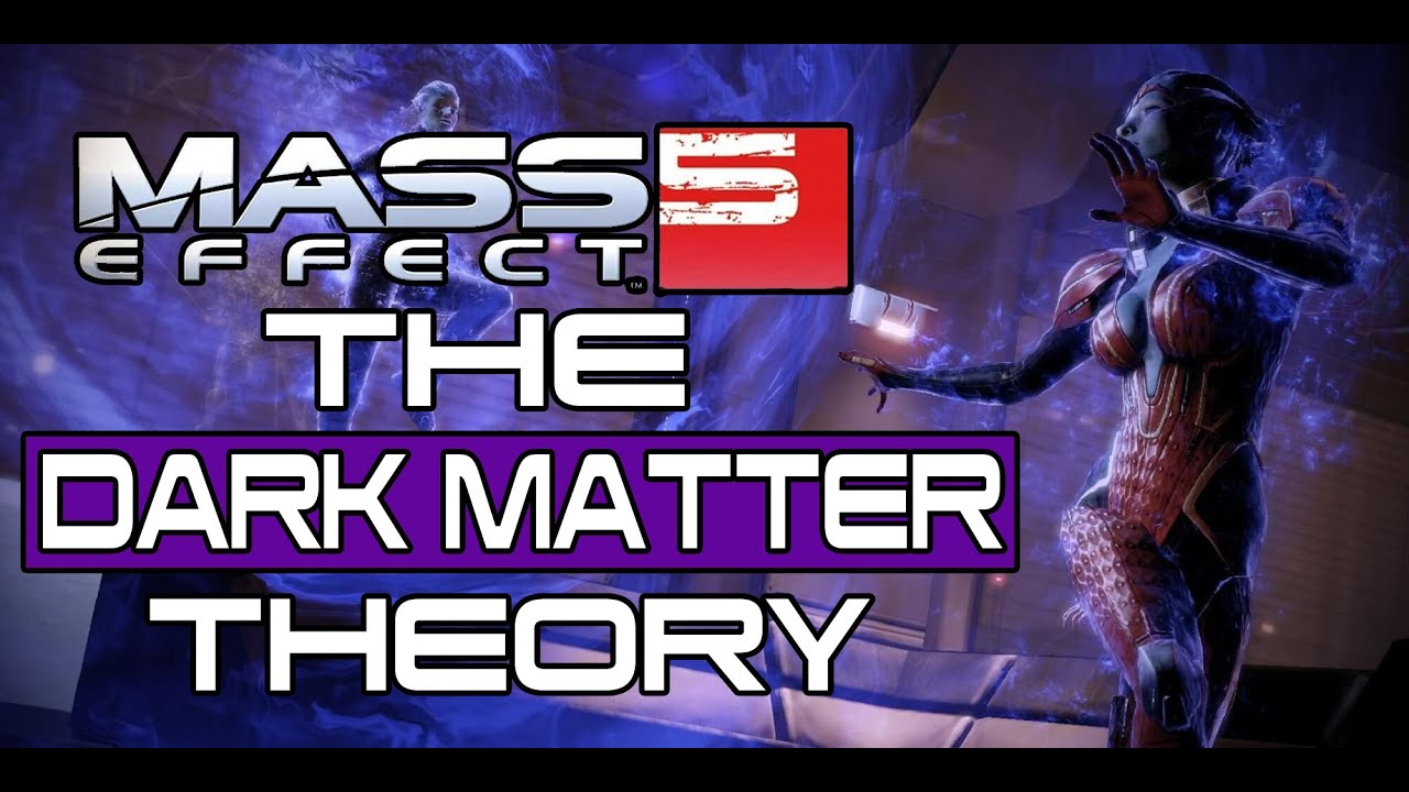 Mass Effect 5 - The Dark Energy Theory has POTENTIAL!