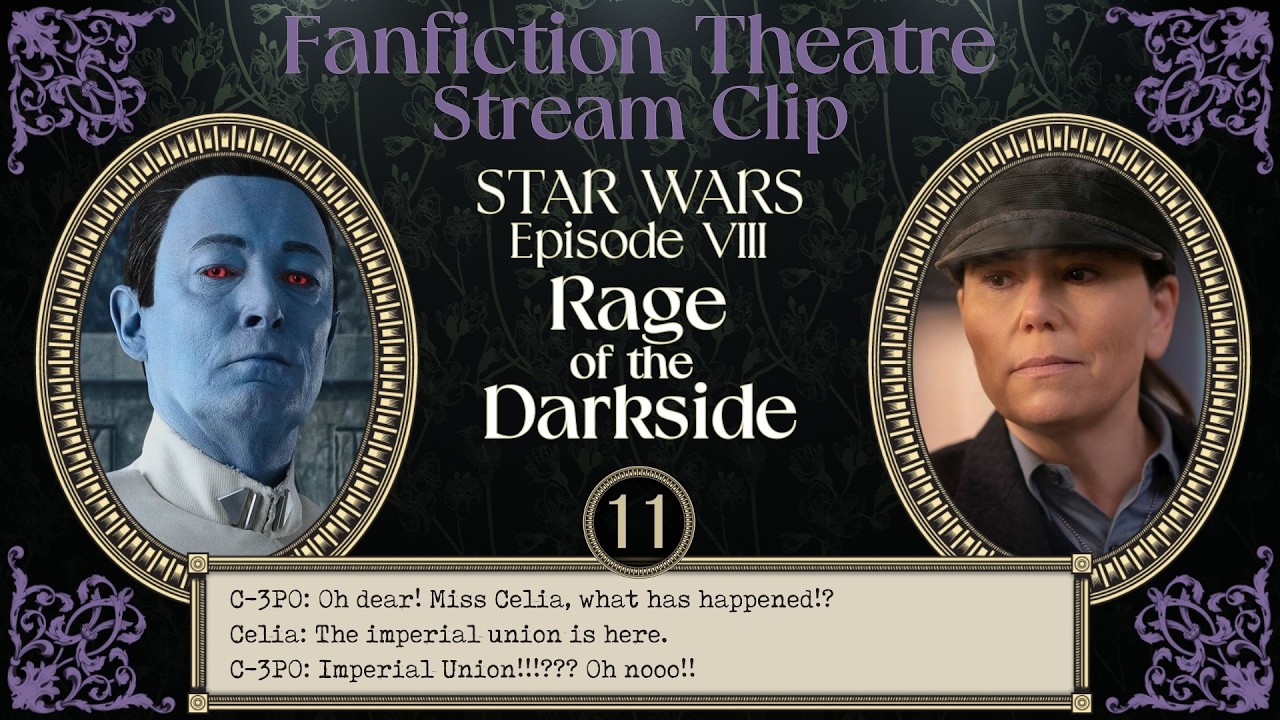 STAR WARS Episode VIII: RAGE OF THE DARKSIDE ch. 16 & 17 (12-11-25 stream clip)