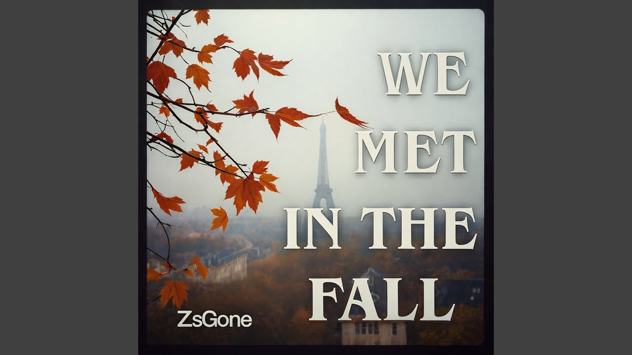 We Met in the Fall