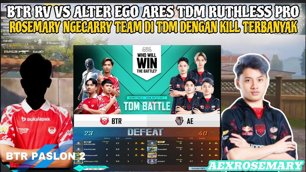 BTR RV VS ALTER EGO ARES TDM RUTHLESS PRO❗ROSEMARY NGECARRY TEAM DI TDM DENGAN KILL TERBANYAK