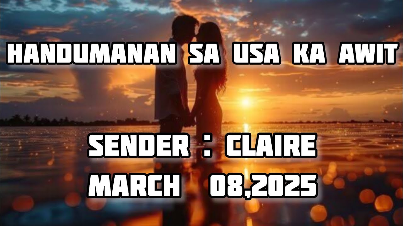 handumanan sa usa ka awit sender claire March 8 2025