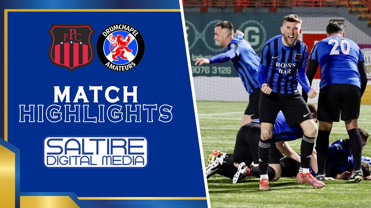 HIGHLIGHTS: Pather 3-2 Drumchapel Amateurs - Scottish Amateur Cup Semi-Final - 14/04/25
