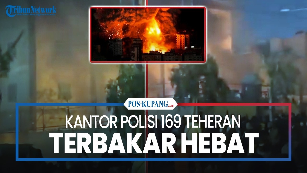 Kantor Polisi 169 Teheran Terbakar Hebat