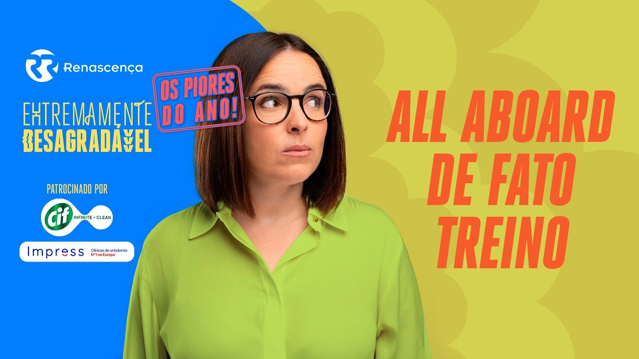 All aboard de Fato Treino - Extremamente Desagradável: Os Piores do Ano!