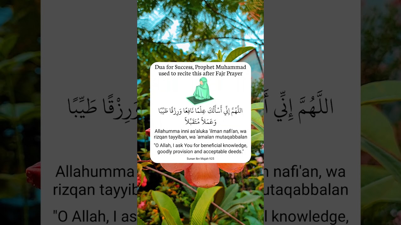 Dua for Success, Prophet Muhammad used to recite this after Fajr Prayer