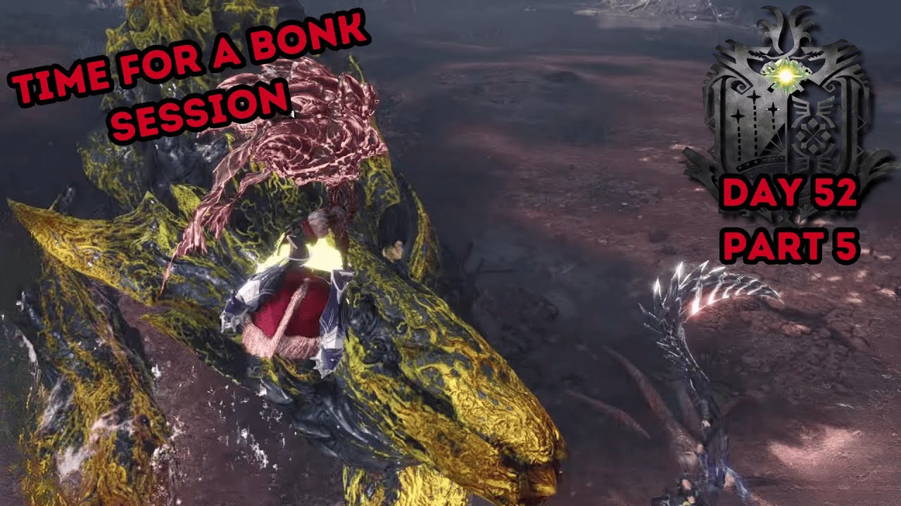 1400% Monster Hunter World Challenge Day 52 Part 5 - Time for a Bonk Session