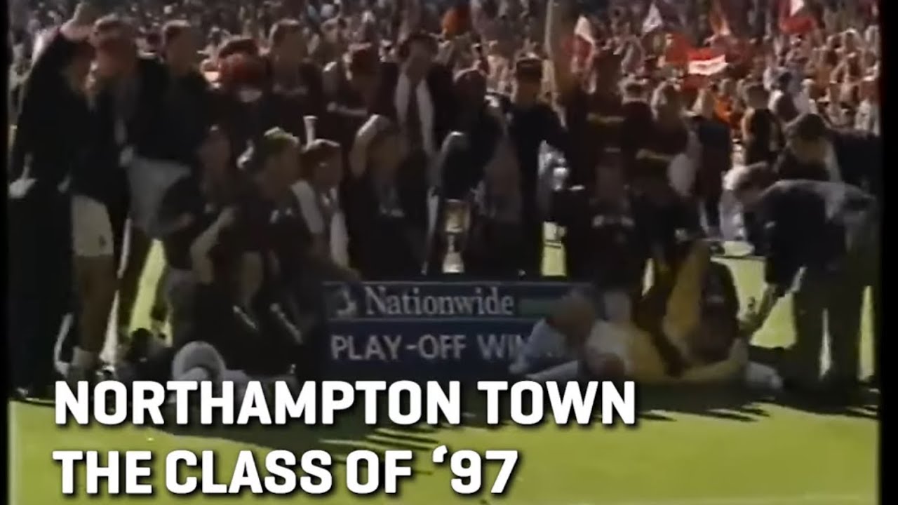 Northampton Town - The Class of 97