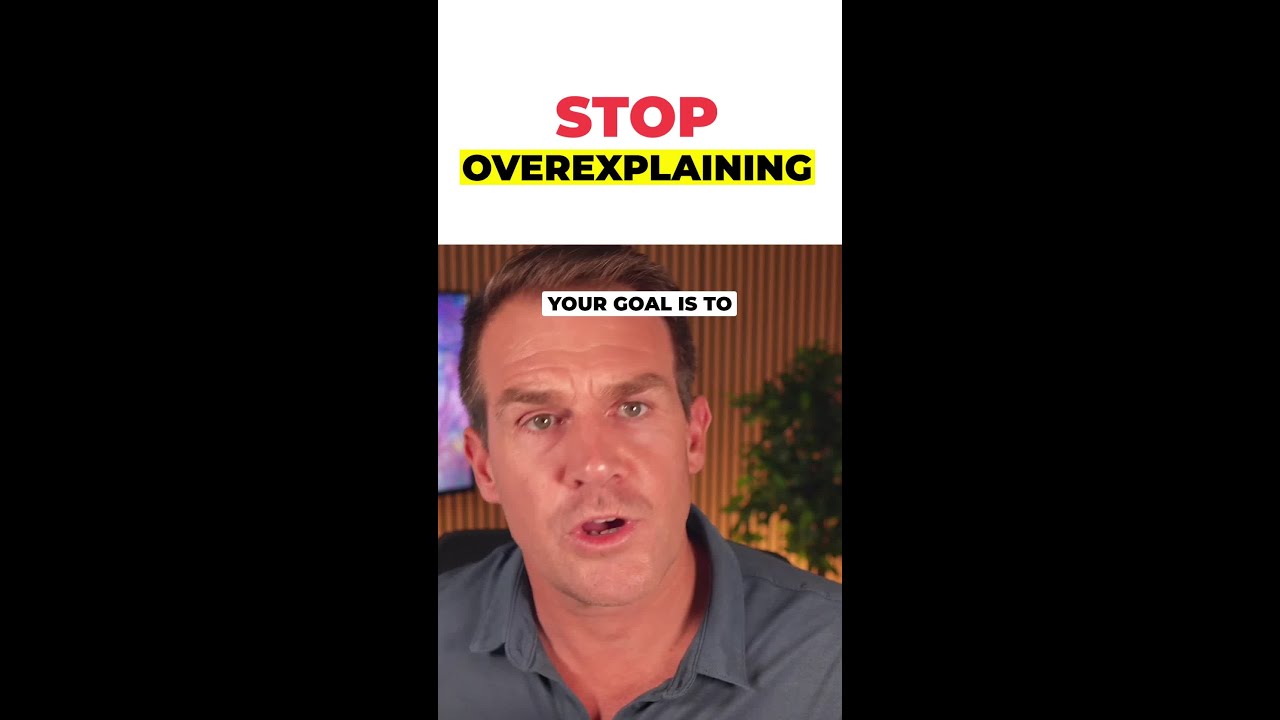 Stop overexplaining