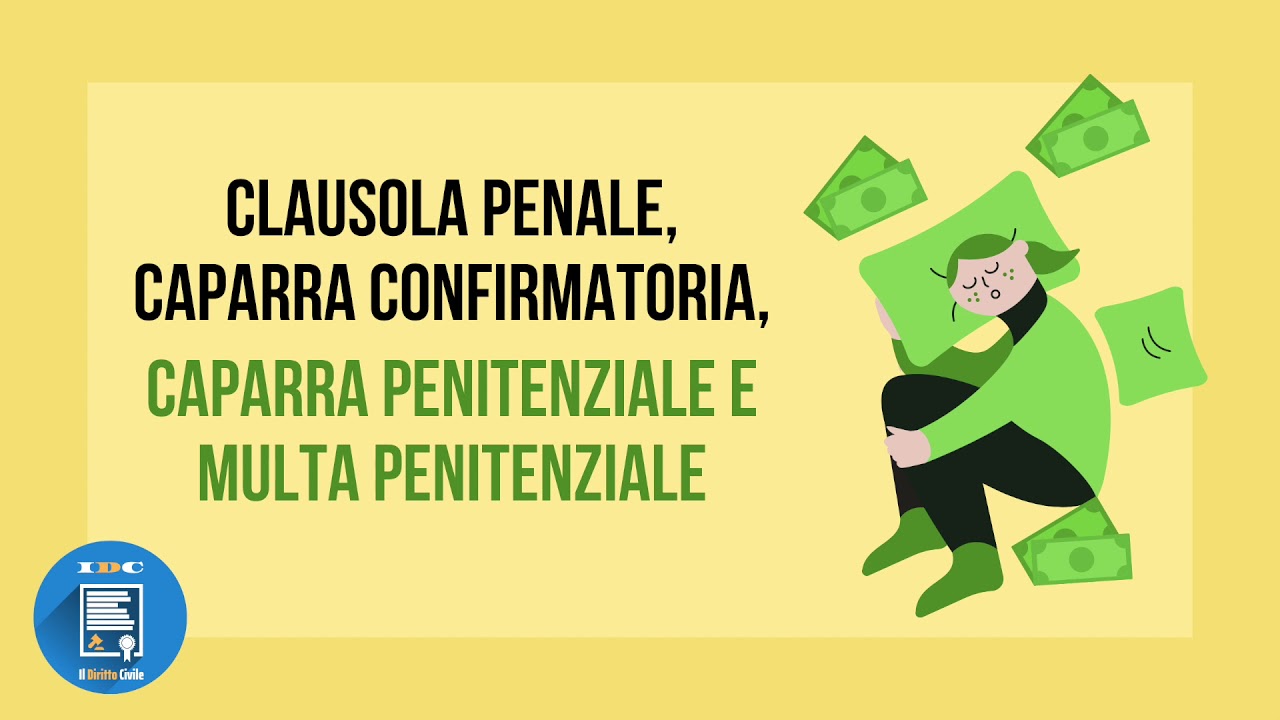 La clausola penale, la caparra confirmatoria, la caparra penitenziale e la multa penitenziale [DiCA]