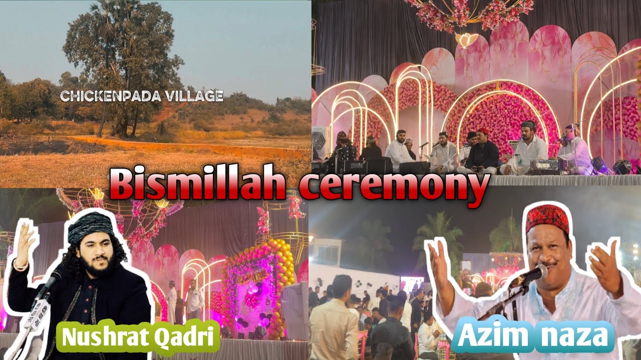 Bismillah ceremony ❤️ Azim naza & Nushrat Qadri || Qawwali / subhan dongre neral