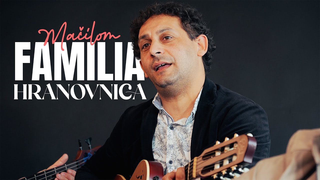 Familia Hranovnica MAČILOM Official Video 4K