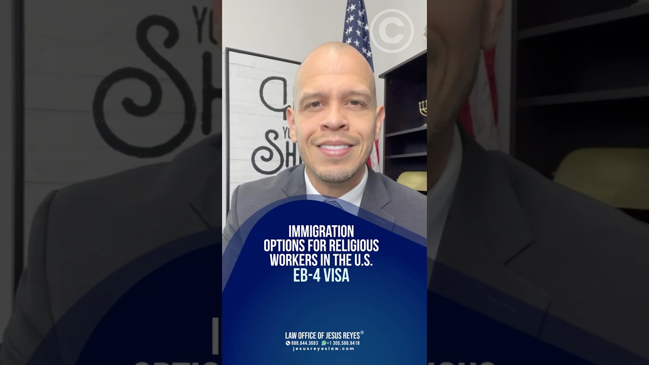 Opcje imigracyjne dla pracownik&oacute;w religijnych w USA Wiza EB-4 #inmigraci&oacute;n #jesusreyeslaw