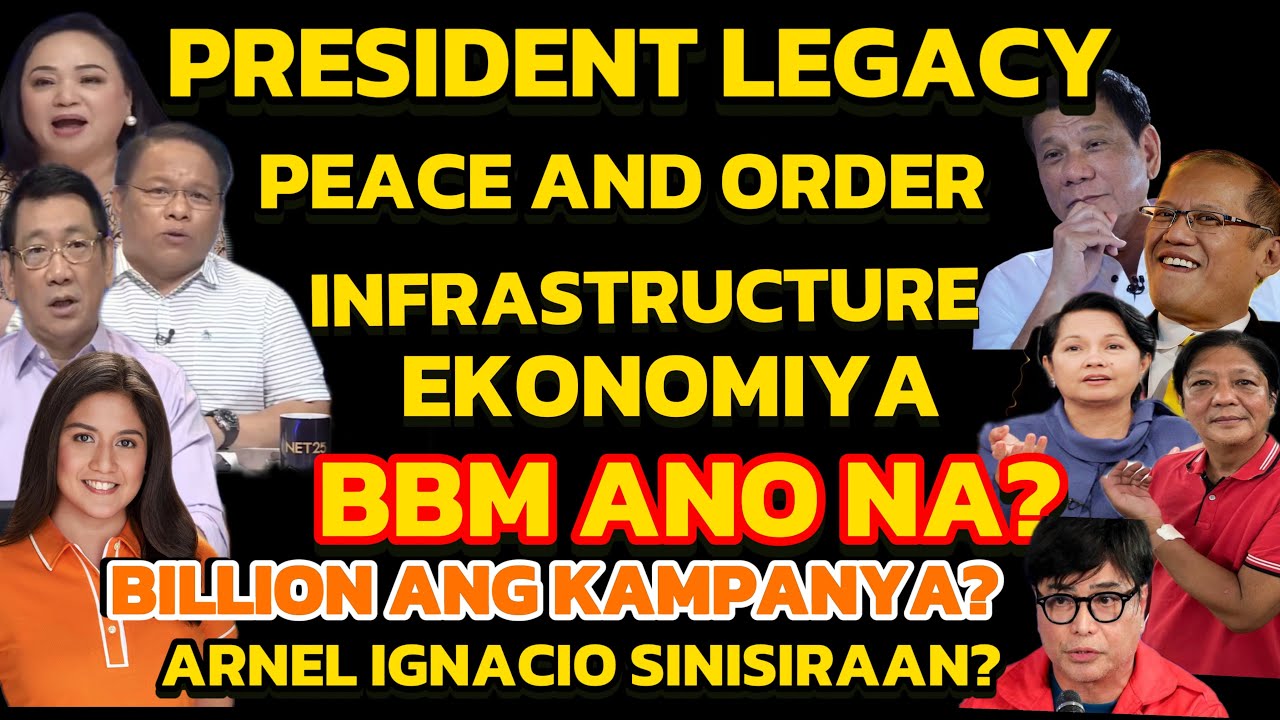FPRRD/PGMA/PNOY MAY LEGACY/ PBBM MAYRON KAYA?/CAMILLE BILLION ANG GASTOS?/ARNEL IGNACIO SINISIRAAN?