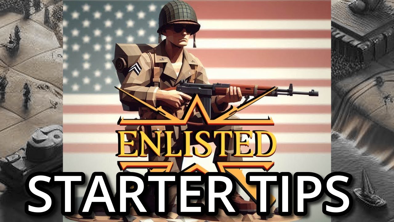 Enlisted Beginner&rsquo;s Guide: First Things You MUST Do!