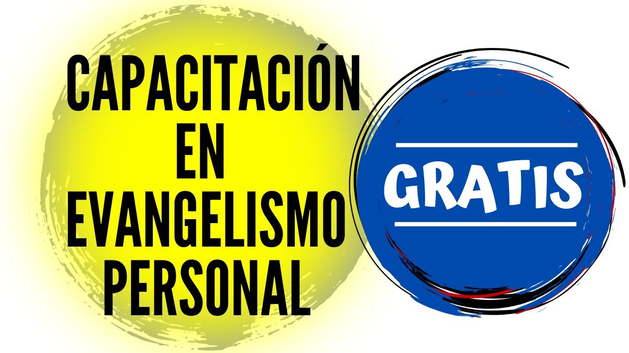 Capacitación en Evangelismo Personal || GRATIS