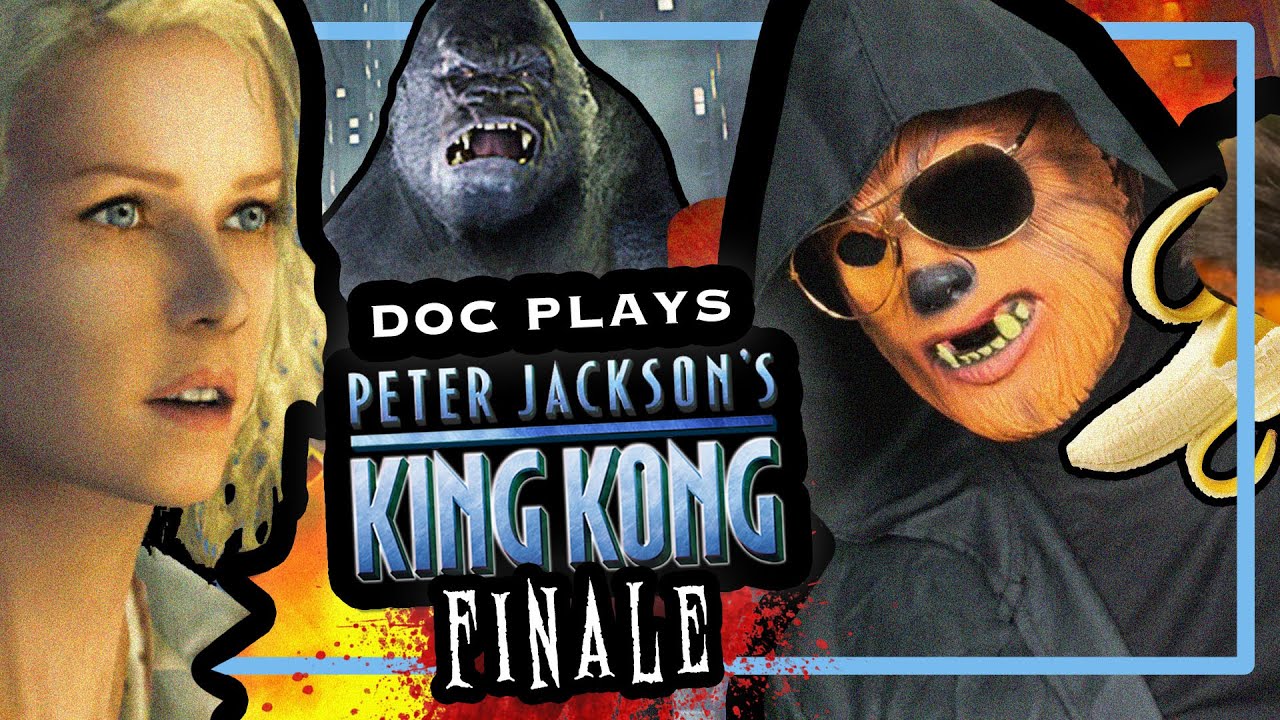 Doc Plays Peter Jackson's KING KONG (Xbox 360) FINALE | We're Millionaires, Boys!