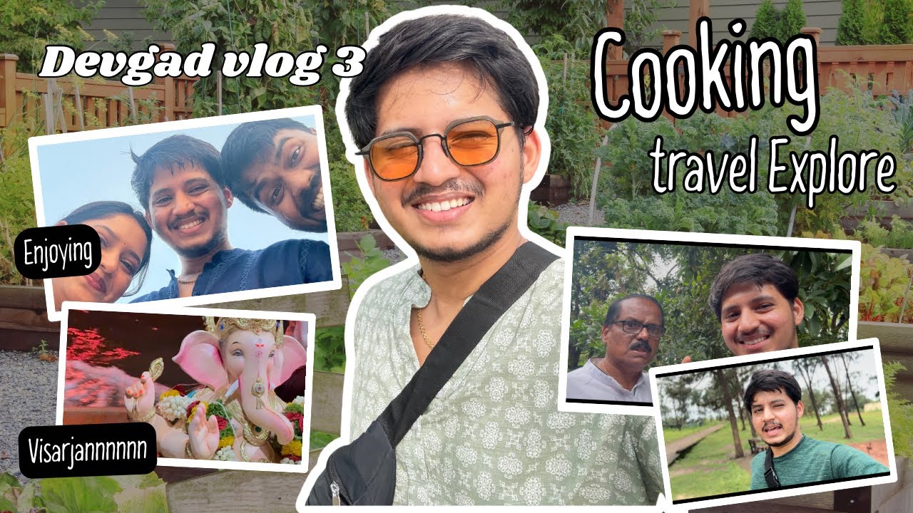 Devgad Vlog ⛰️ | Cooking and Exploring & Konkan Visarjan 🥹 | Thane Return 