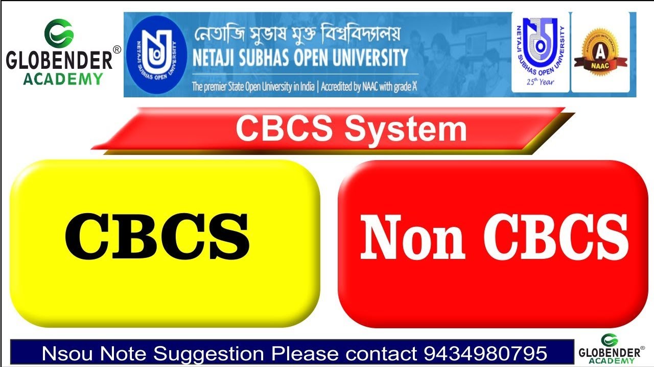 CBCS Non CBCS System || Nsou CBCS System || Choice Based Credit System || Netaji Subhas Open Univers