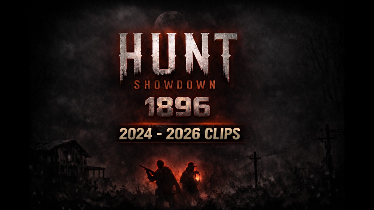Hunt showdown 1896 2024-2026 klipai