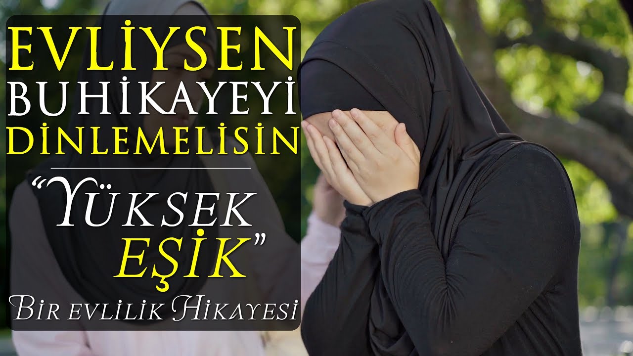 Evliysen Bu Hikayeyi Dinlemelisin! 