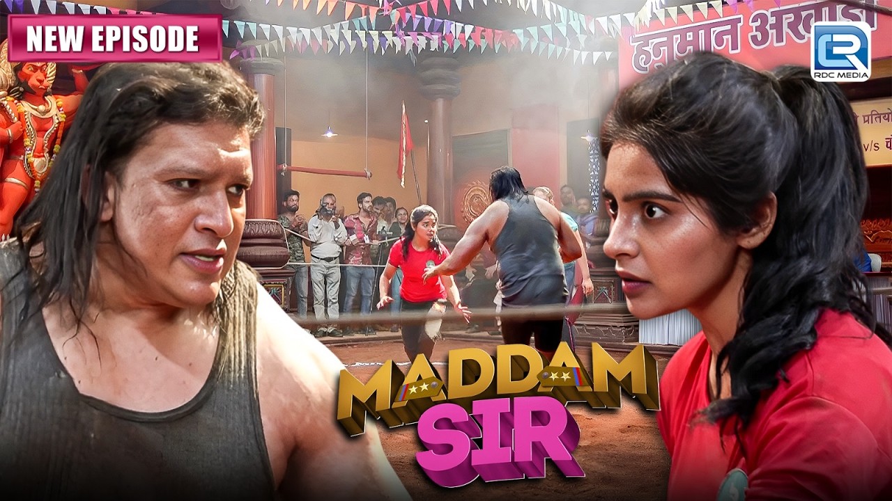 क्या करिश्मा हरा पाएगी पहलवान को एक ही वार से? | Maddam Sir | New Full Episode