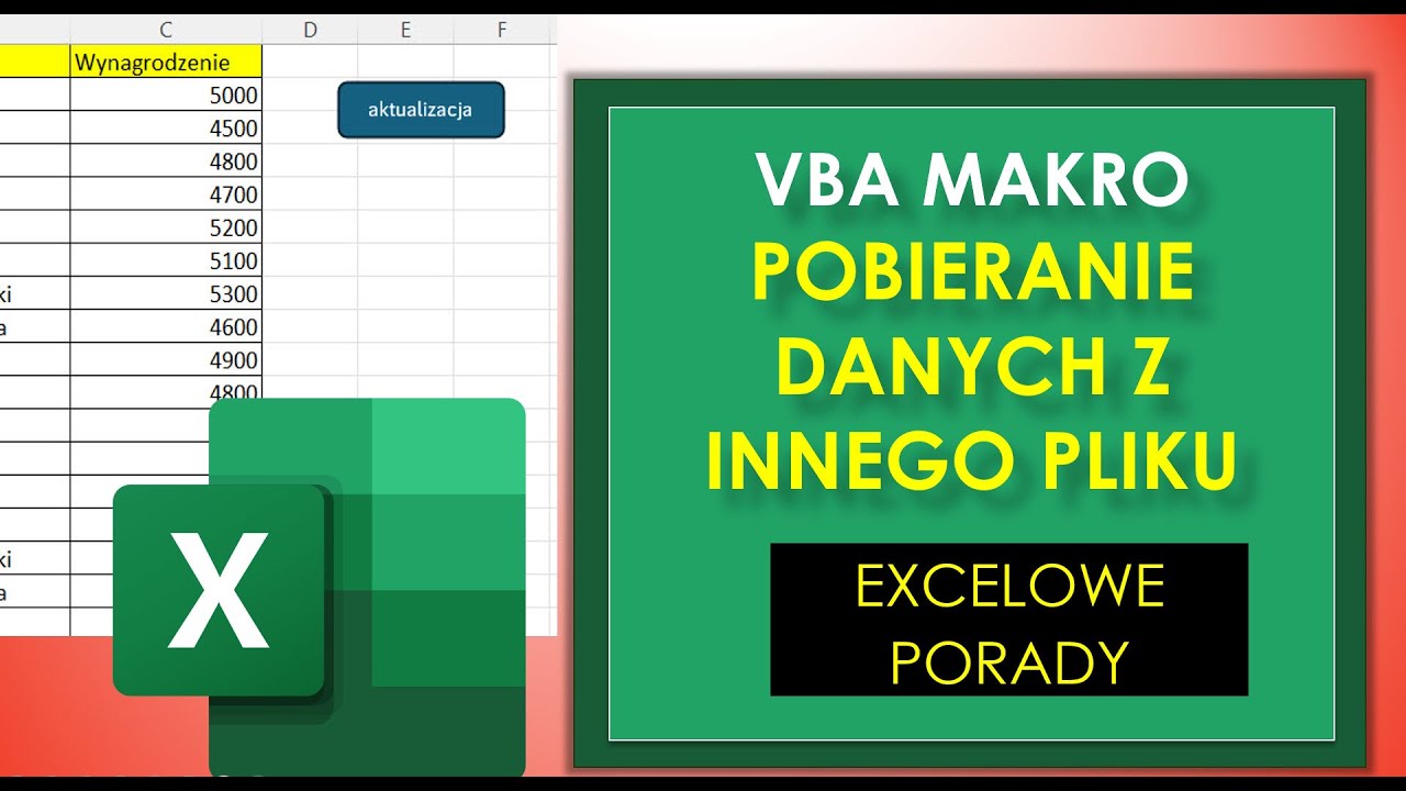 Excel Makro Pobieranie danych z innego pliku