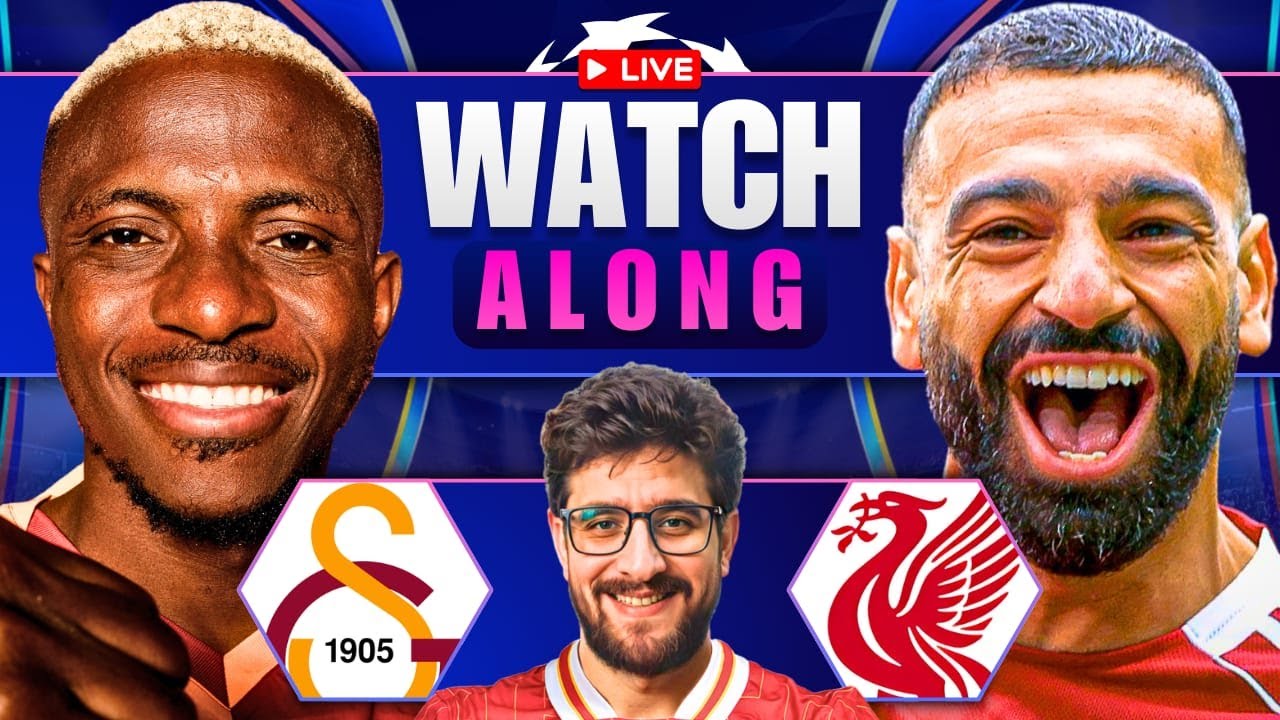 LIVERPOOL VS GALATASARAY LIVE STREAM WATCHALONG! CHAMPIONS LEAGUE LIVE STREAM WATCHALONG!