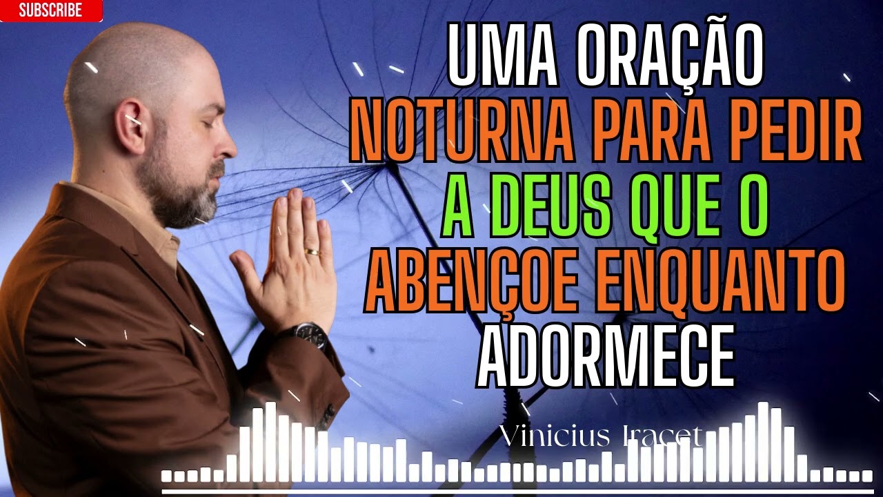 Uma oração noturna antes de dormir, pedindo a Deus que o abençoe enquanto adormece.