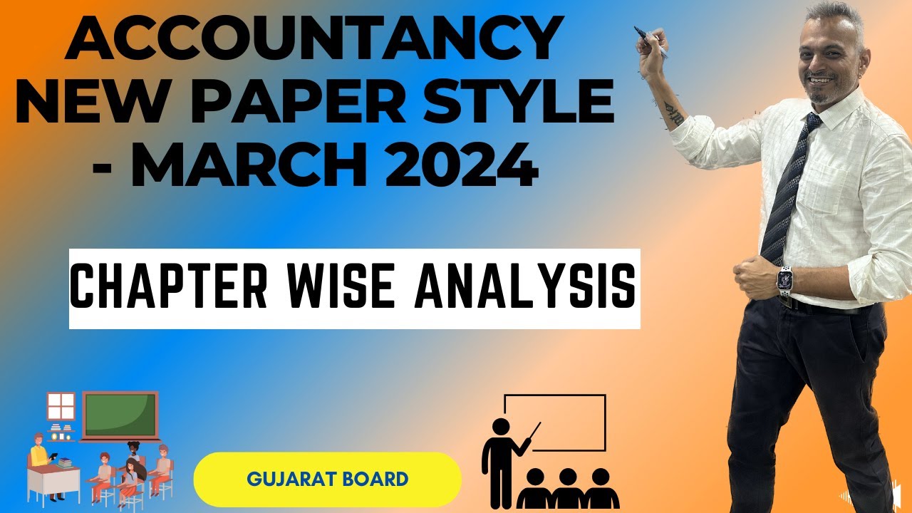 ACCOUNTANCY  - NEW PAPER STYLE - MARCH 2024 GSEB