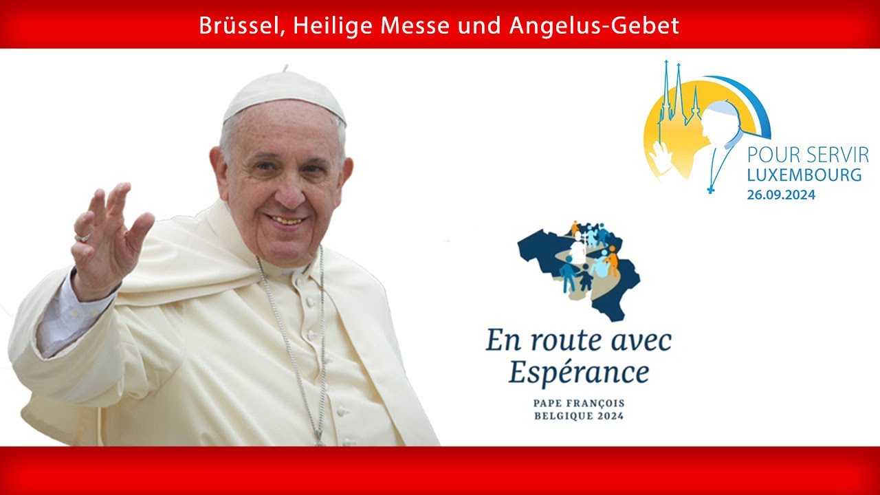 29. September 2024, Brüssel, Heilige Messe und Angelus-Gebet | Papst Franziskus