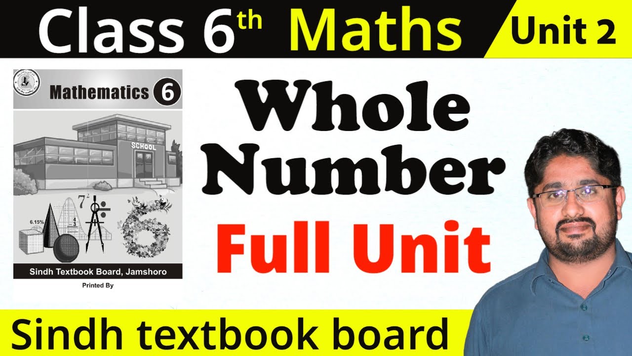 🔴 Whole Number Unit 2  class 6 Sindh textbook board  | 6 class math | stbb | complete whole unit
