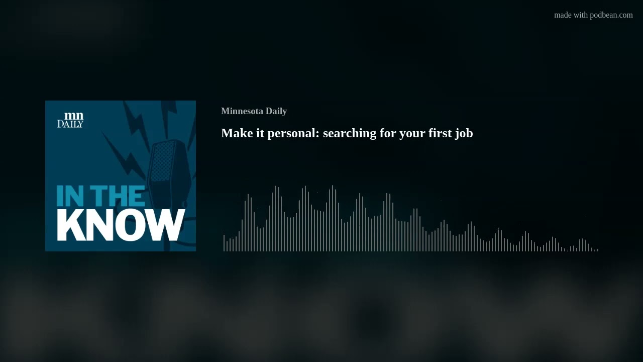 Make it personal: searching for your first job