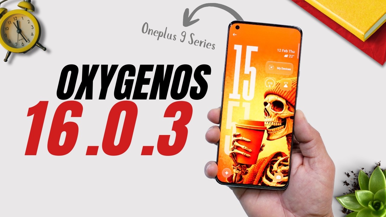 🔥 OxygenOS 16.0.3 PORT for OnePlus 9 / 9 Pro / 9RT &ndash; Finally Here!