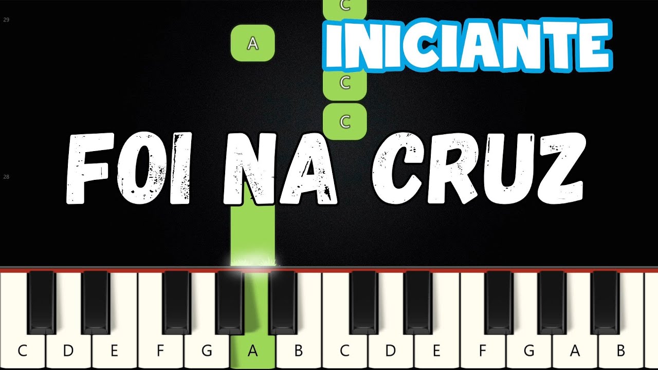 Foi Na Cruz (Convers&atilde;o) REFR&Atilde;O | Piano e Teclado Iniciante | N&iacute;vel F&aacute;cil Tutorial