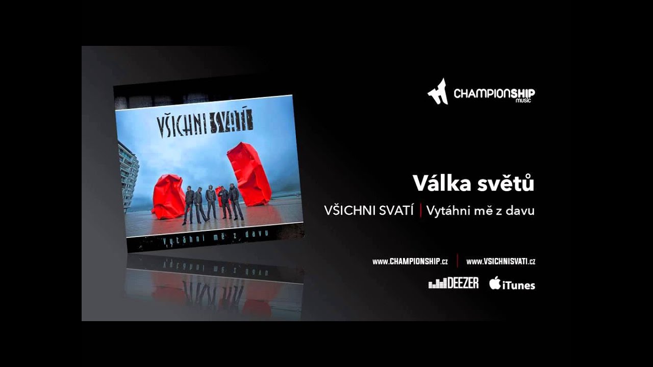 VŠICHNI SVATÍ - Válka světů