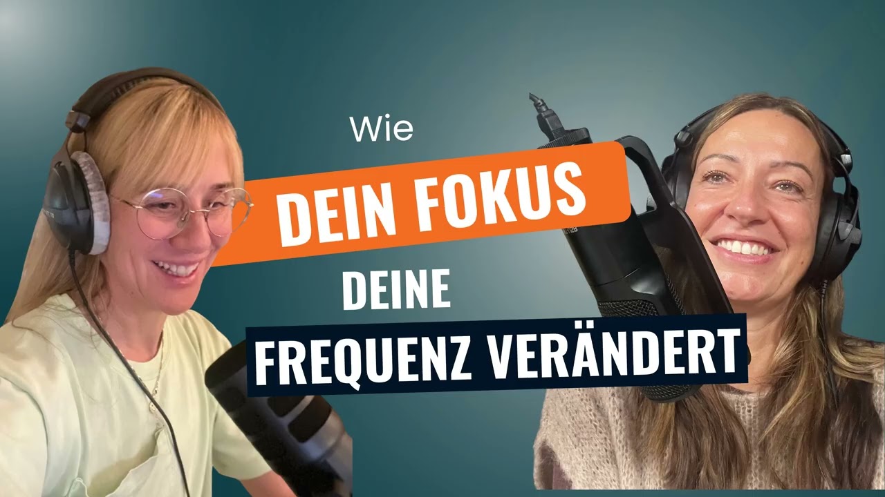 Wie dein Fokus deine Frequenz verändert