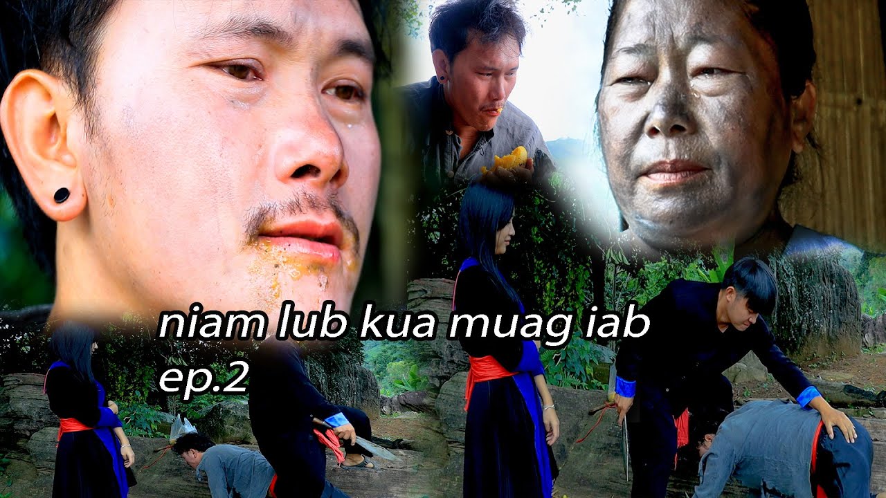 niam lub kua muag iab ep 2