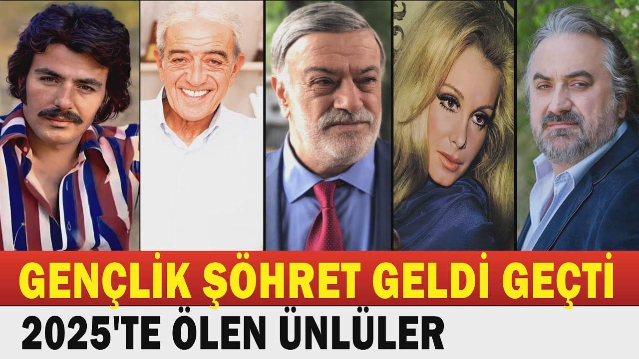 2025'te Kaybettiğimiz Ünlü Sanatçılar ve Mezarları...