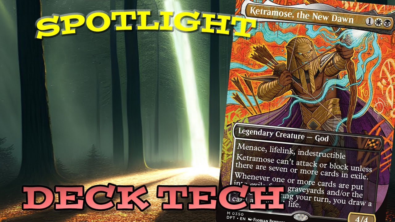 🔦 Spotlight Deck Tech 🔦 Deck Tech Ketrmose, the New Dawn! 🌅