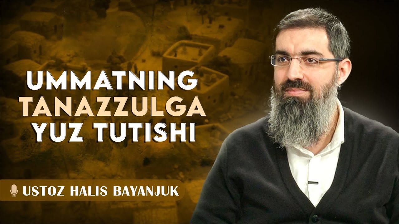 Ummatning Tanazzulga Yuz Tutishi / Abu Hanzala HAfizahulloh