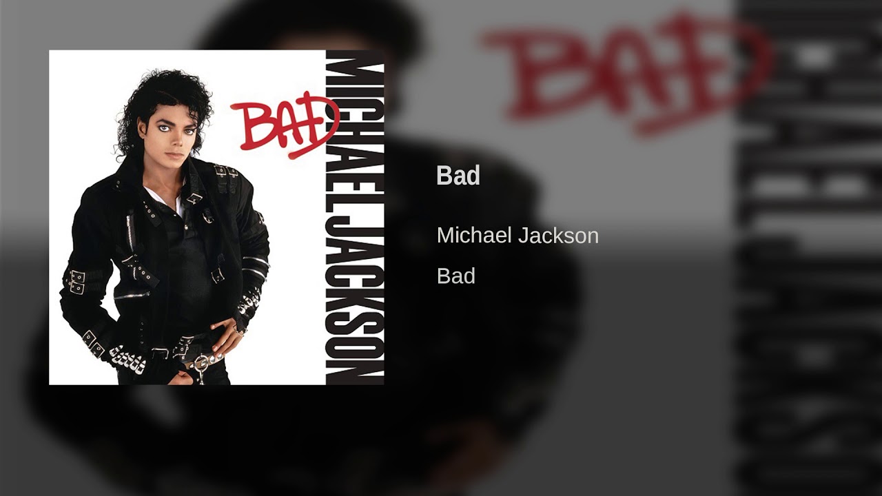 Michael Jackson - Bad