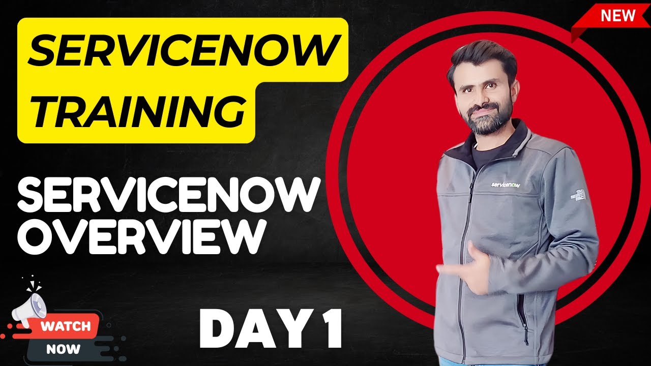 ServiceNow(Admin + Development) Training Batch 2 | Overview | User Interface & Branding | Day 1