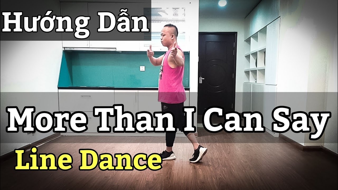 Hướng Dẫn More Than I Can Say - Line dance / Leo (BÀI KHỚP NHẠC BẤM▶️)