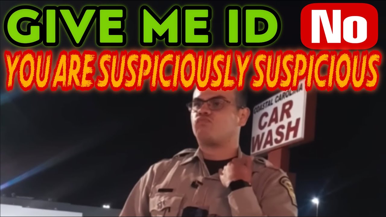 ID refusal (suspiciously suspicious)