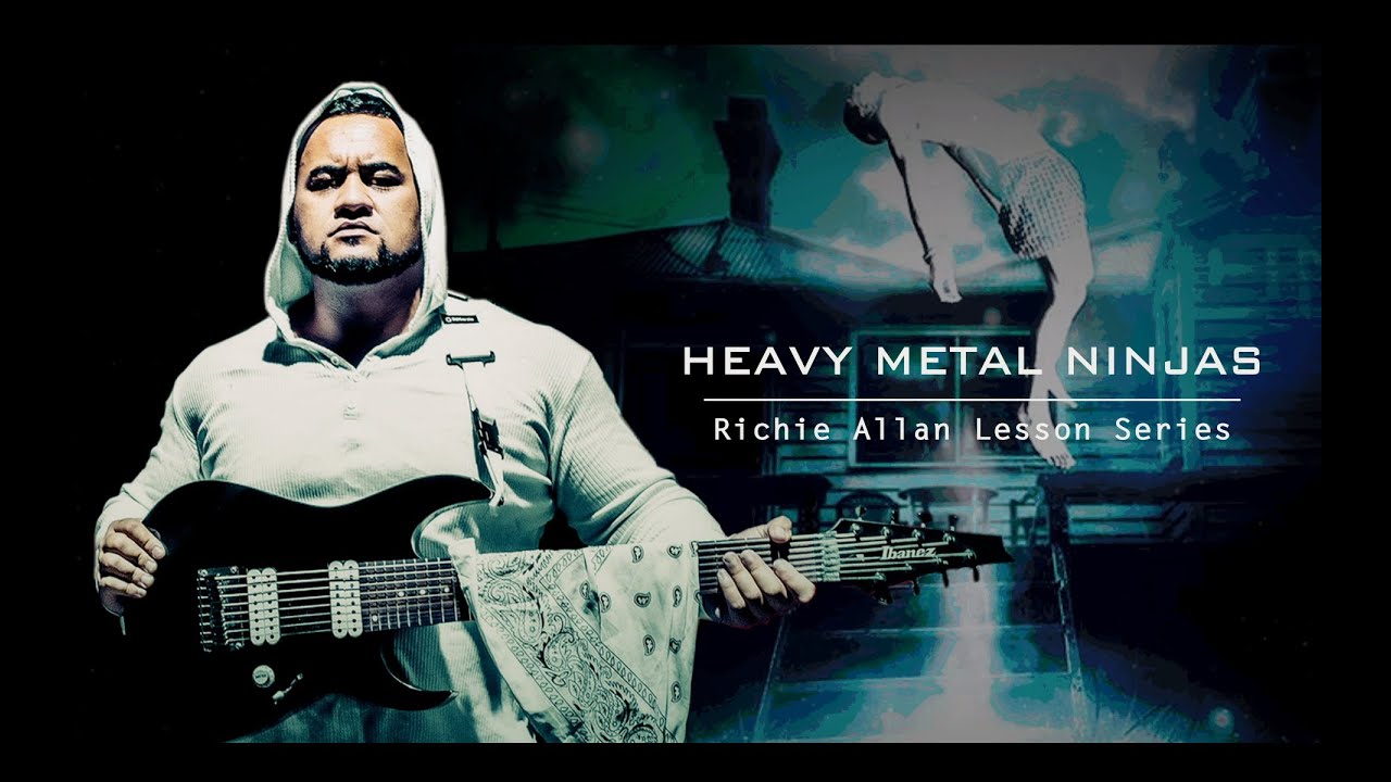 Heavy Metal Ninjas / Richie Allan: Istagey & Melodyk Lesson
